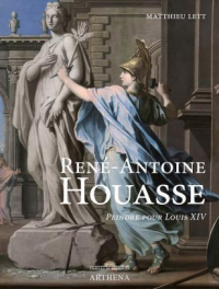 René-Antoine Houasse (1645-1710) : Peindre sous Louis XIV