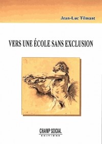 Vers une école sans exclusion