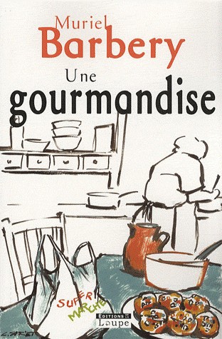 Une gourmandise (grands caractères)