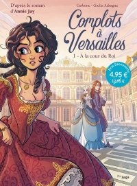 OP Petit Prix 2021 - Complots à Versailles - tome 1