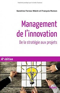 Management de l'innovation - De la stratégie aux projets