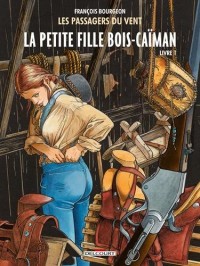 Les Passagers du vent T6 - La Petite Fille Bois-Caïman - Livre 1
