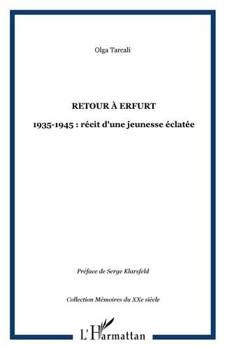 Retour a erfurt. 1935-1945 recit d'une jeunesse eclatee