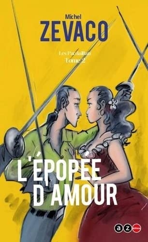 Pardaillan: l'epopée d'amour [9782382101469]