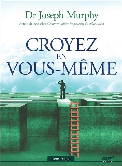 Croyez en vous-même - Livre audio CD MP3