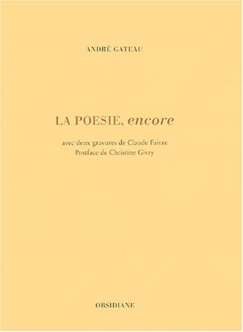 La poésie, encore