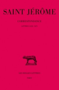 Correspondance, tome 4, lettres LXXI-XCV