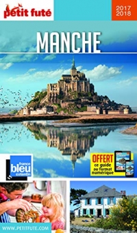 Guide Manche 2017-2018 Petit Futé