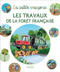 Les travaux de la forêt française