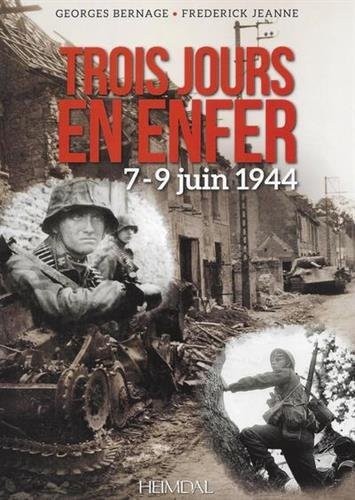 Trois jours en enfer : 7-9 juin 1944
