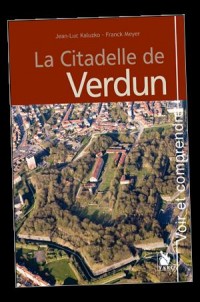 La citadelle de Verdun