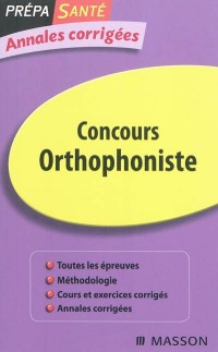 Annales corrigées Concours Orthophonistes