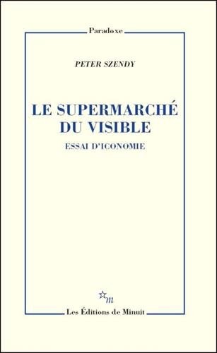Le supermarche du visible