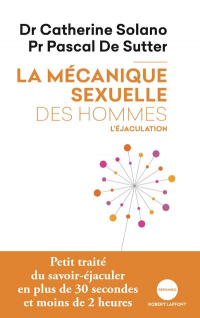 La Mécanique sexuelle des hommes - 1 (01)