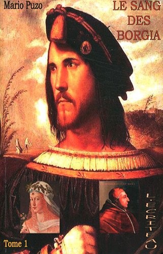 Le sang des Borgia : Tome 1