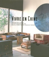 Vivre en Chine : Edition trilingue français, anglais, allemand