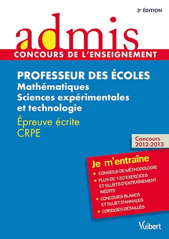 Concours Professeur des écoles - Mathématiques et Sciences expérimentales et technologie - Épreuve écrite CRPE - Admis - Je m'entraîne