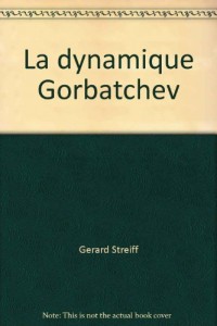 La dynamique Gorbatchev