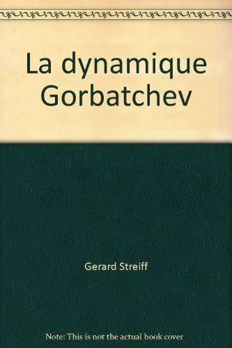 La dynamique Gorbatchev