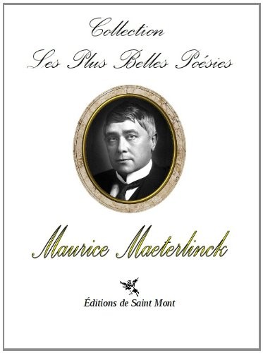 Les plus belles poésies de Maurice Maeterlinck