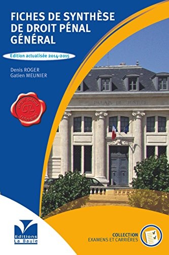 Fiches de synthèse de Droit Pénal Général