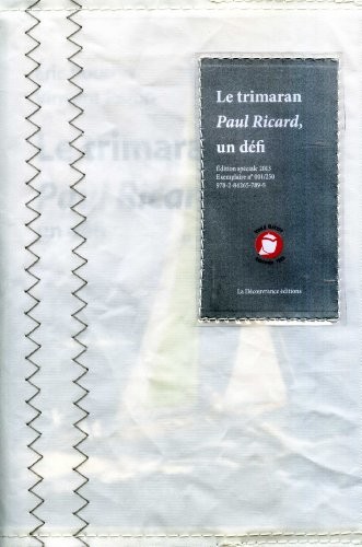 Le trimaran Paul Ricard un défi