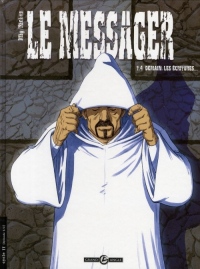 Le messager, Tome 4 : Demain, les écritures