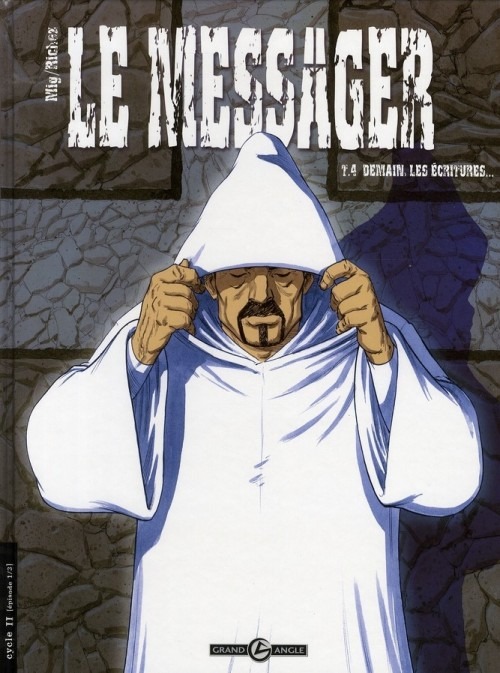 Le messager, Tome 4 : Demain, les écritures