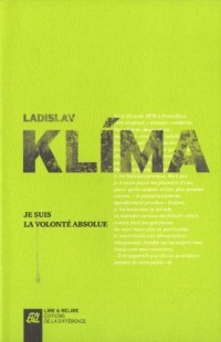 Je suis la volonté absolue
