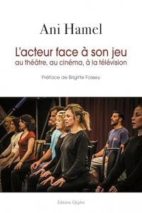 L’acteur face à son jeu