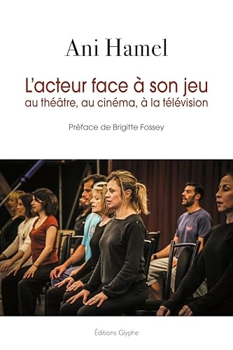 L’acteur face à son jeu