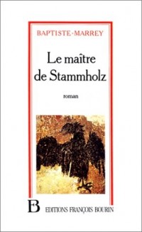 MAITRE DE STAMMHOLZ