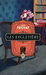 Les Eygletiere: La malandre (3) [Poche]