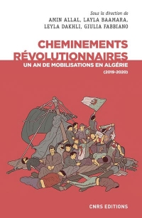 Cheminements révolutionnaires. Un an de mobilisations en Algérie (2019-2020)
