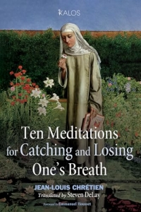 Ten Meditations for Catching and Losing One's Breath