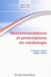 Recommandations et prescriptions en cardiologie