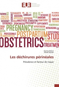 Les déchirures périnéales: Prévalence et facteur de risque