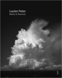 Lucien Pelen - Monte et Descend