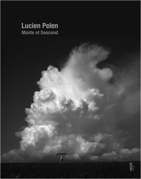 Lucien Pelen - Monte et Descend