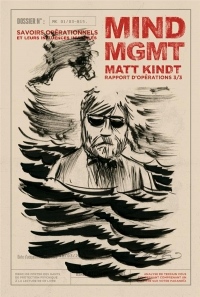 Mind MGMT Rapport d'opérations 3/3 : Savoirs opératifs et leurs impacts sur l'individu