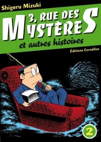 3, rue des mystères et autres histoires Vol.2