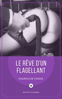 Le rêve d'un flagellant