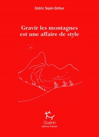 Gravir les montagnes est une affaire de style
