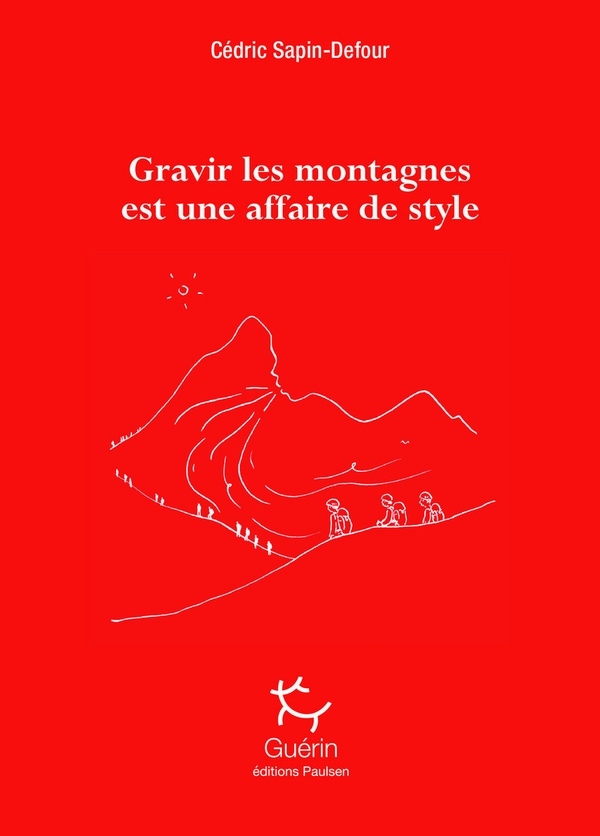 Gravir les montagnes est une affaire de style