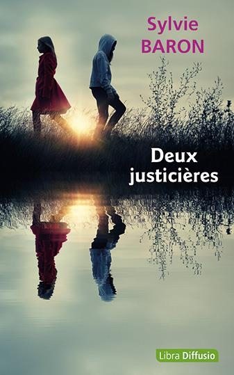 Deux justicieres