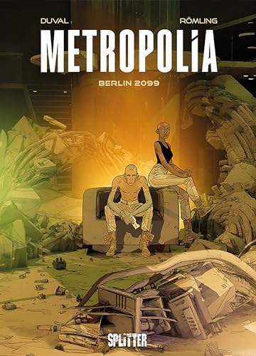 Metropolia. Band 1 (limitierte Vorzugsausgabe): Berlin 2099 [9783689500726]