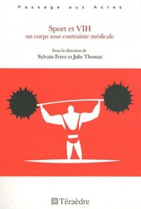 Sport et vih un corps sous contrainte medicale