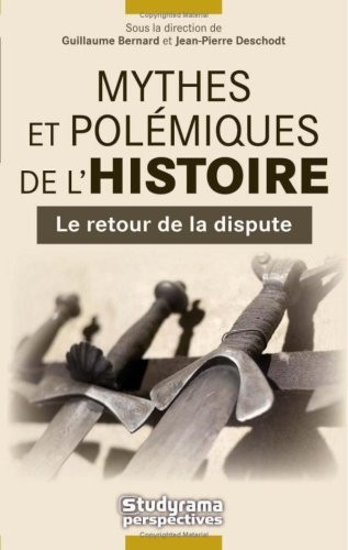Mythes et polémiques de l'histoire
