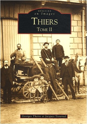 Thiers - Tome II