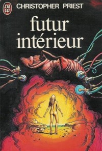 Futur intérieur : Collection : Science fiction J'ai lu n° 989